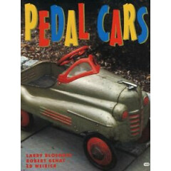 Antique Pedal Cars 11920s-1960s - Types Makers Dates / SIGNED Book + Values