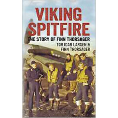 Viking Spitfire: The Story of Finn Thorsager, New, Finn Thorsager, Tor Idar Lars