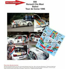 Decals 1/24 ref 0598 renault clio maxi kit car balesi tour de corse 1996 rally 