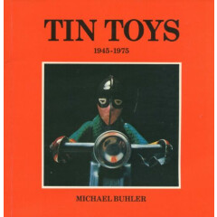 Vintage Tin Toys 1945-1975 - Technofix Marx Alps Mettoy Shudo Etc. / Scarce Book