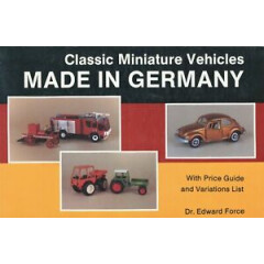 Miniature German Toys - Conrad Cursor Gama Marklin Schuco Etc. / Book + Values