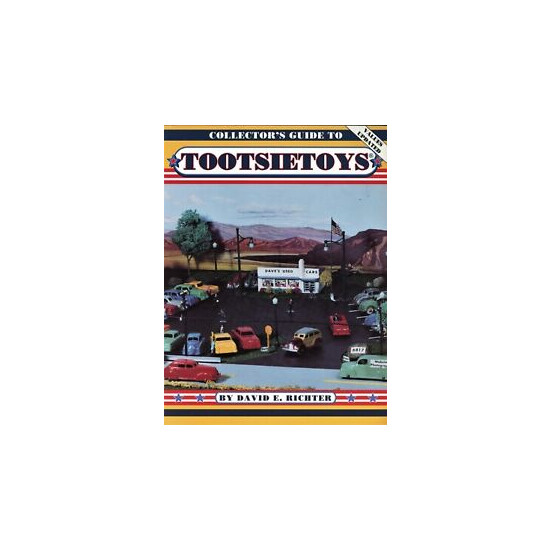 Tootsietoys Tootsie Toys -Cars Trucks Military Farm Ships / Scarce Book + Values {1}