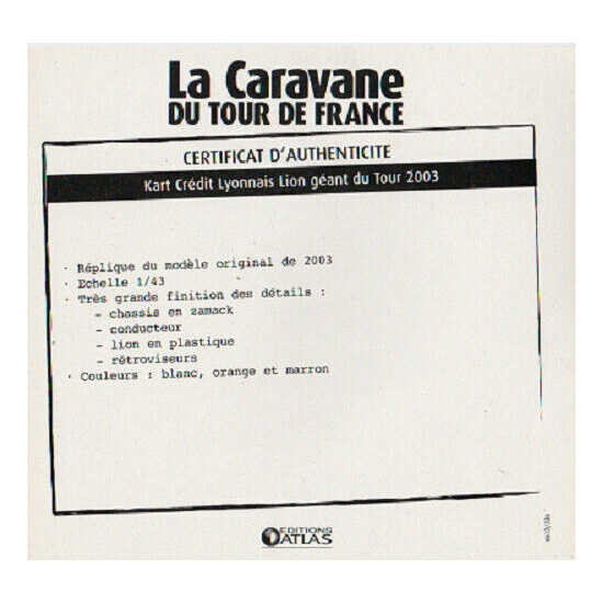Certificate of authenticity the caravan tour de France to choice see list  {18}