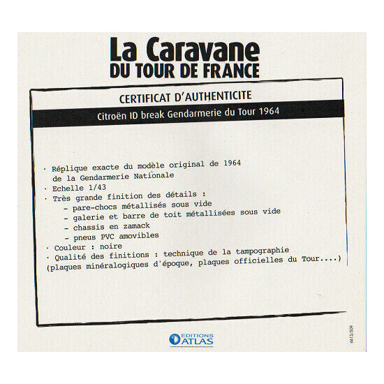 Certificate of authenticity the caravan tour de France to choice see list  {33}