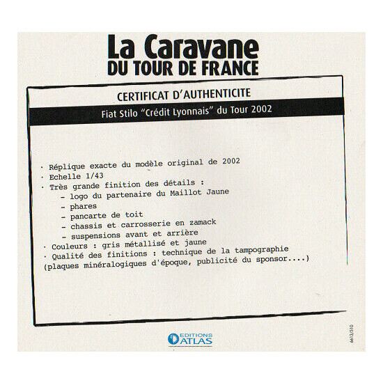 Certificate of authenticity the caravan tour de France to choice see list  {32}