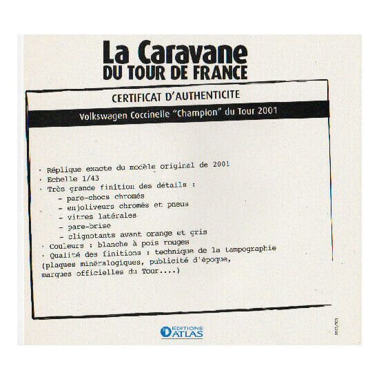 Certificate of authenticity the caravan tour de France to choice see list  {34}