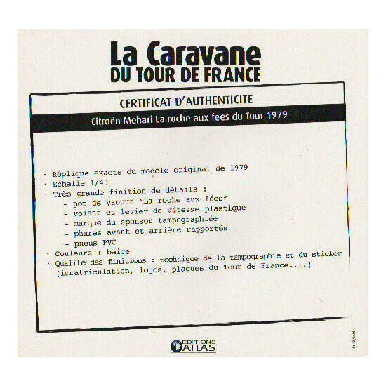 Certificate of authenticity the caravan tour de France to choice see list  {25}