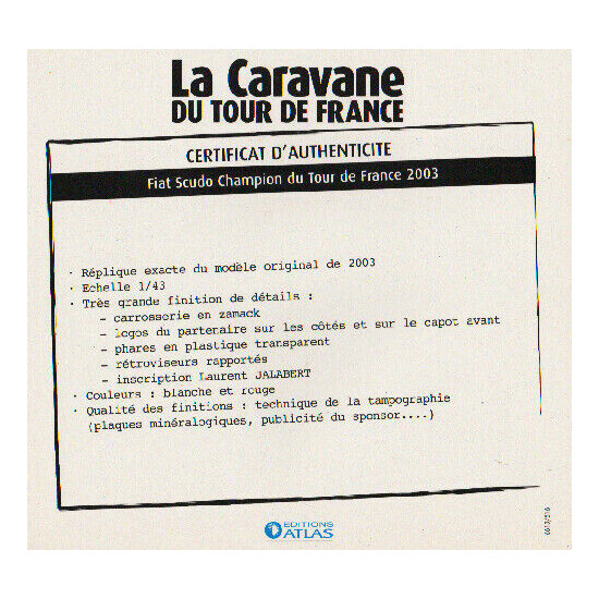 Certificate of authenticity the caravan tour de France to choice see list  {48}