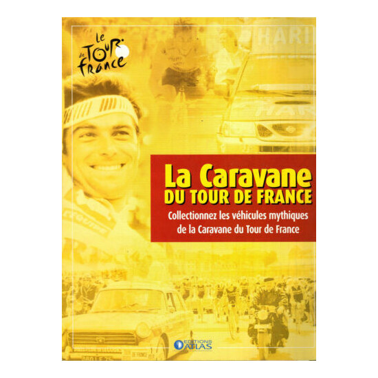 Certificate of authenticity the caravan tour de France to choice see list  {1}
