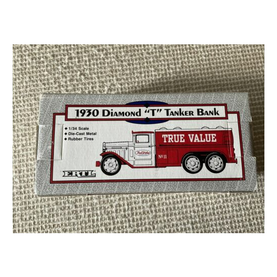 ERTL 1930 Diamond T Tanker Truck TRUE VALUE Model Toy Die Cast 9513 Bank 1/34 {3}