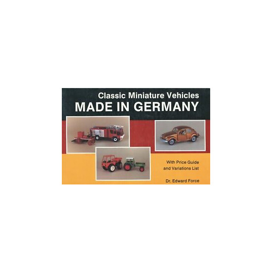 Miniature German Toys - Conrad Cursor Gama Marklin Schuco Etc. / Book + Values {1}